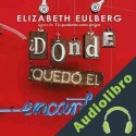 Audiolibro ¿Dónde quedó el encanto? Elizabeth Eulberg