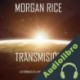 Audiolibro Transmisión Morgan Rice