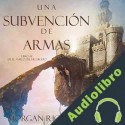 Audiolibro Una Subvención De Armas Morgan Rice