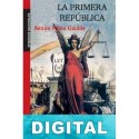 La Primera República Benito Pérez Galdós