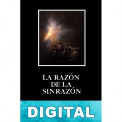 La razón de la sinrazón Benito Pérez Galdós