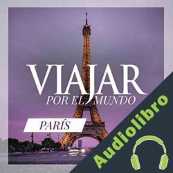 Audiolibro París, el Barrio Latino Enrique Domínguez Uceta