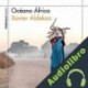 Audiolibro Océano África Xavier Aldekoa