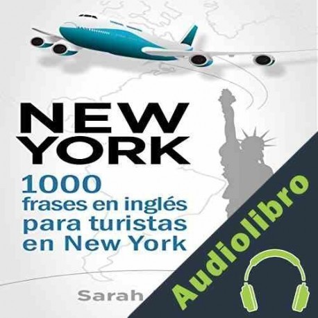 Audiolibro New York: 1000 Frases en Ingles para Turistas en New York Sarah Retter