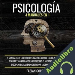 Audiolibro Psicología: 4 Manuales en 1 Fabián Goleman