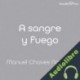 Audiolibro A sangre y fuego Manuel Chaves Nogales