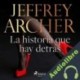 Audiolibro La historia que hay detrás Jeffrey Archer