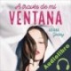 Audiolibro A través de mi ventana Ariana Godoy
