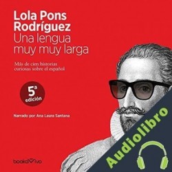 Audiolibro Una lengua muy muy larga Lola Pons Rodríguez