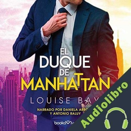 Audiolibro El duque de Manhattan Louise Bay