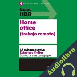 Audiolibro Guías HBR: Home Office Harvard Business Review