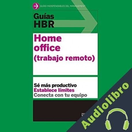 Audiolibro Guías HBR: Home Office Harvard Business Review