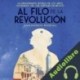 Audiolibro Al filo de la revolución Juan Patricio Riveroll