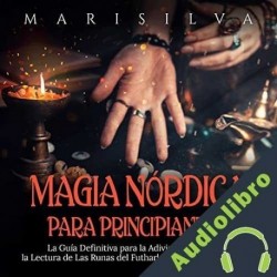 Audiolibro Magia nórdica para principiantes Mari Silva