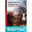 Napoleón en Chamartín Benito Pérez Galdós
