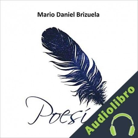 Audiolibro Poesía Mario Daniel Brizuela