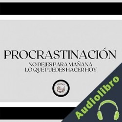 Audiolibro Procrastinación Libroteka