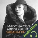 Audiolibro Madona con abrigo de piel Sabahattin Ali