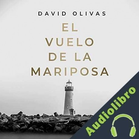 Audiolibro El Vuelo de la Mariposa David Olivas