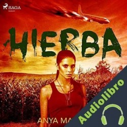 Audiolibro Hierba Anya Martin