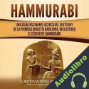 Audiolibro Hammurabi Captivating History
