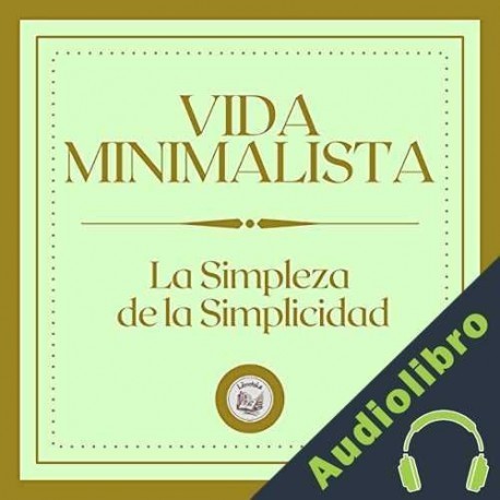 Audiolibro Vida Minimalista Libroteka
