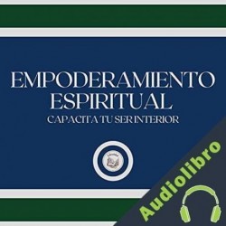 Audiolibro Empoderamiento Espiritual Libroteka