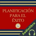 Audiolibro Planificación Para El Éxito Libroteka