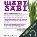 Audiolibro Wabi sabi: 3 en 1 Robert Miller