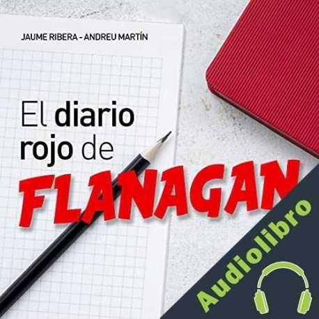 Audiolibro El diario rojo de Flanagan Andreu Martín