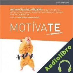 Audiolibro Motívate Antonio Sánchez-Migallón