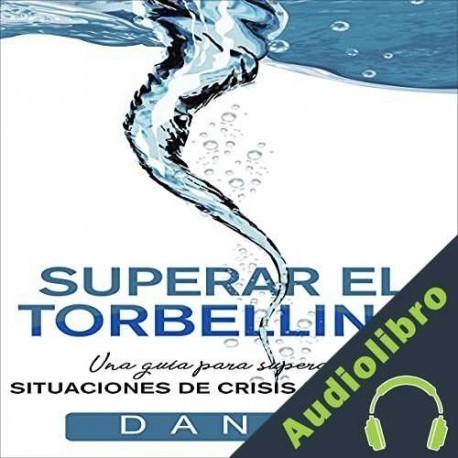 Audiolibro Superar el torbellino Dan S.