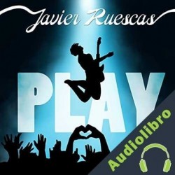 Audiolibro Play Javier Ruescas