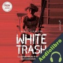 Audiolibro White trash Nancy Isenberg