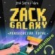 Audiolibro Zack Galaxy: persecución total Jordi Sierra i Fabra