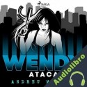 Audiolibro Wendy ataca Andreu Martín