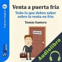 Audiolibro GuíaBurros: Venta a puerta fría Tomás Santoro