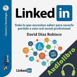 Audiolibro GuíaBurros: Linkedin David Díaz Robisco
