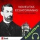 Audiolibro Novelitas Ecuatorianas Juan León Mera