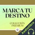 Audiolibro Marca tu destino Libroteka