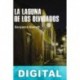 La laguna de los olvidados Benjamín Barrett