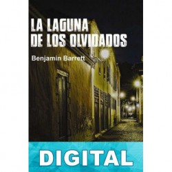 La laguna de los olvidados Benjamín Barrett