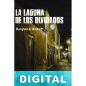 La laguna de los olvidados Benjamín Barrett