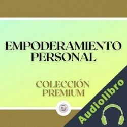 Audiolibro Empoderamiento personal Libroteka
