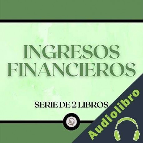Audiolibro Ingresos financieros Libroteka