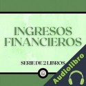 Audiolibro Ingresos financieros Libroteka