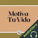 Audiolibro Motiva tu vida Libroteka