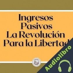 Audiolibro Ingresos pasivos Libroteka