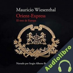 Audiolibro Orient-Express Mauricio Wiesenthal