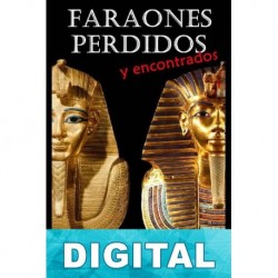 Faraones perdidos (y encontrados) Benjamín Collado Hinarejos